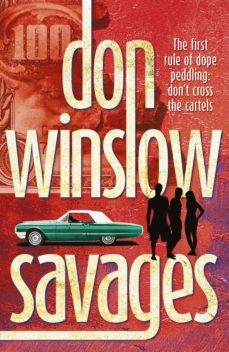savages-don winslow-9781448107377