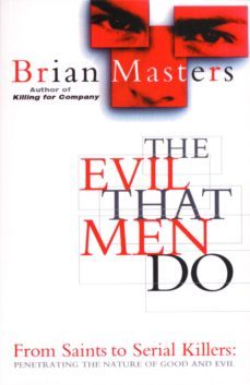 the evil that men do (ebook)-brian masters-9781448110377