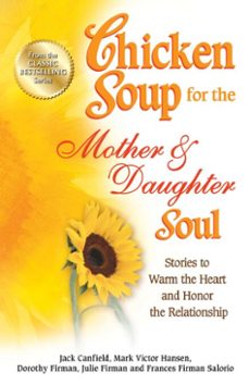 chicken soup for the mother &amp; daughter soul (ebook)-jack canfield-mark victor hansen-9781453276877