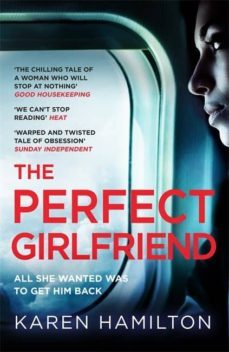 the perfect girlfriend-karen hamilton-9781472244277