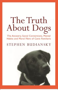 the truth about dogs (ebook)-stephen budiansky-9781474603577