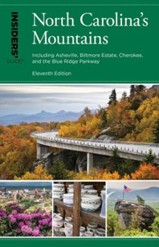 insiders' guide to north carolina's mountains (ebook)-constance e. richards-kenneth l. richards-9781493043477
