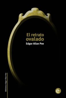 el retrato ovalado (ebook)-ruben fresneda romera-edgar allan poe-9781494372477