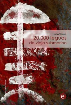 20.000 leguas de viaje submarino (ebook)-ruben fresneda romera-julio verne-9781494737177