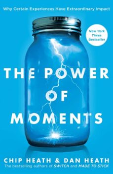 the power of moments (ebook)-chip heath-dan heath-9781501147777