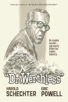 dr. werthless (ebook)-harold schechter-eric powell-9781506744377