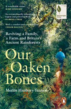 our oaken bones-merlin hanbury-tenison-9781529935677