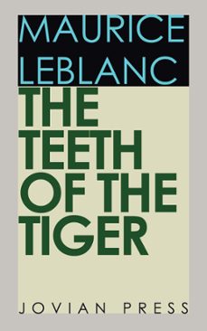 the teeth of the tiger (ebook)-maurice leblanc-9781537811277