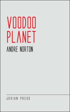 voodoo planet (ebook)-andre norton-9781537815077