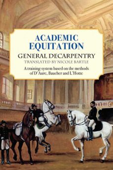 academic equitation (ebook)-general decarpentry-9781570766077