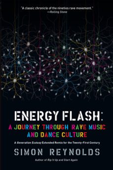energy flash (ebook)-simon reynolds-9781593764777