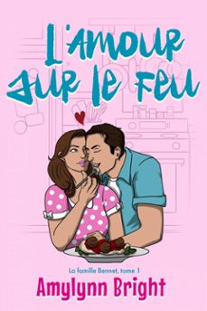 l'amour sur le feu (ebook)-9781667483177