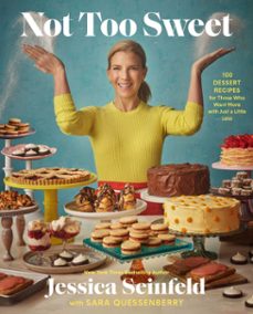 not too sweet-jessica seinfeld-sara quessenberry-9781668015377