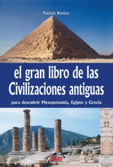 el gran libro de las civilizaciones antiguas (ebook)-patrick riviere-9781683250777