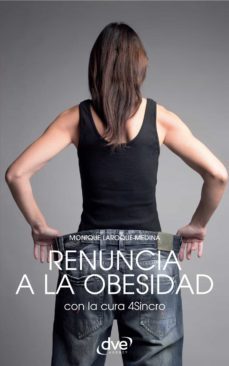 renuncia a la obesidad (ebook)-monique laroque medina-9781683251477