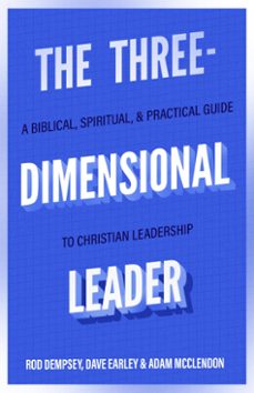 the three-dimensional leader (ebook)-rod dempsey-dave earley-adam mcclendon-9781683597377