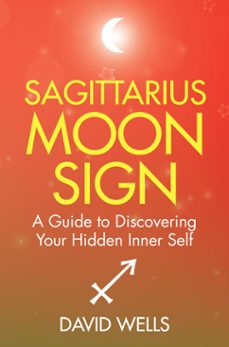 sagittarius moon sign (ebook)-david wells-9781781803677