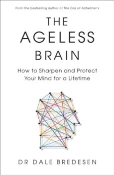 the ageless brain-dr dale bredesen-9781785045677