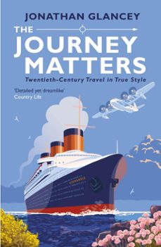 the journey matters (ebook)-jonathan glancey-9781786494177
