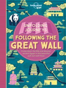 unfolding journeys: following the great wall 2017 lonely planet (ingles)-9781786571977