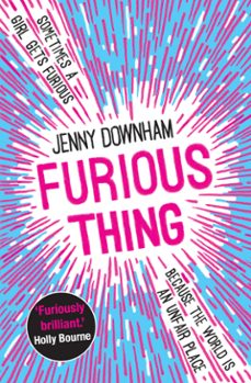 furious thing (ebook)-jenny downham-9781788451277