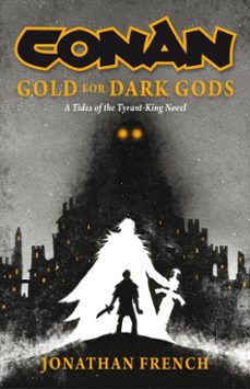 conan: gold for dark gods (ebook)-jonathan french-9781835418277