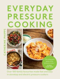 everyday pressure cooking-catherine phipps-9781837831777