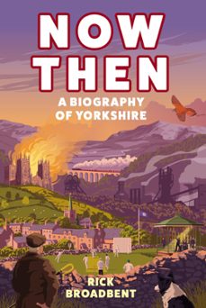 now then (ebook)-rick broadbent-9781838957377