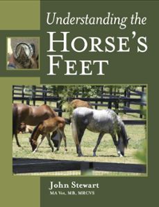 understanding the horse's feet (ebook)-john stewart-9781847975577