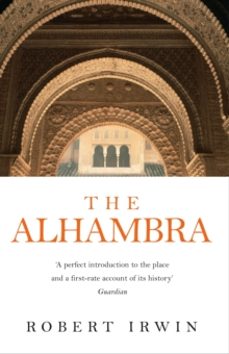 the alhambra (collection essential spain)-robert irwin-9781861974877