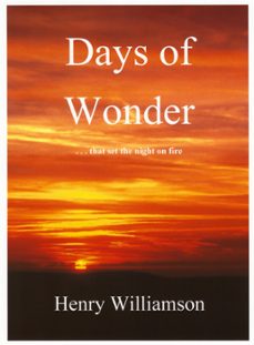 days of wonder: contributions to the daily express, 1966-1971 (ebook)-henry williamson-9781873507377