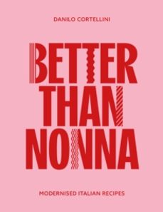 better than nonna-danilo cortellini-9781915538277