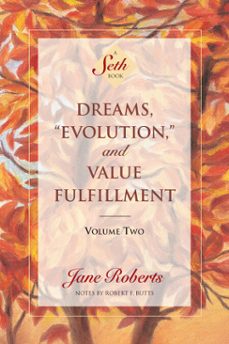 dreams, evolution, and value fulfillment, volume two (ebook)-jane roberts-9781934408377