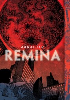 remina-junji ito-9781974717477