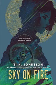 sky on fire (ebook)-e.k. johnston-9781984816177
