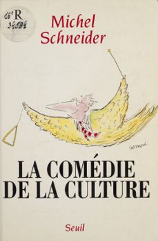 la comedie de la culture (ebook)-michel schneider-9782021266177
