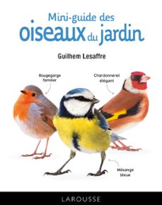 mini-guide des oiseaux du jardin (ebook)-guilhem lesaffre-9782036007277