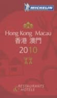 hong kong - macau  2010 (la guia michelin) (ref. 60035)-9782067145177