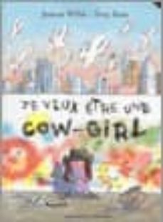 je veux etre une cow-girl-9782070504077