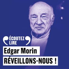 réveillons-nous !-edgar morin-9782072992377