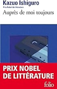 auprès de moi toujours-kazuo ishiguro-9782073012777