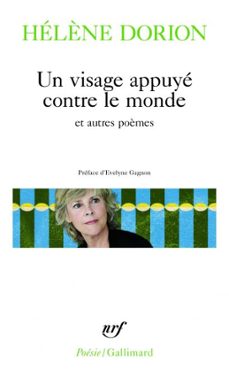 un visage appuye contre le monde et autres poèmes (ebook)-helene dorion-9782073098177