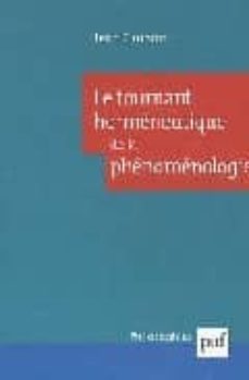 le tournant hermeneutique de la phenomenologie-9782130520177
