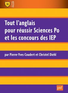 tout l'anglais pour reussir sciences po et les concours des iep (ebook)-pierre-yves coudert-christel diehl-9782130792277