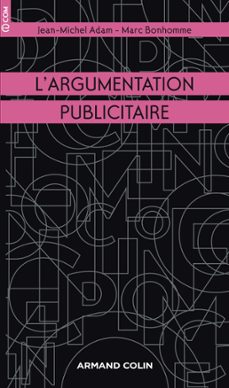 l'argumentation publicitaire (ebook)-jean michel adam-marc bonhomme-9782200285777