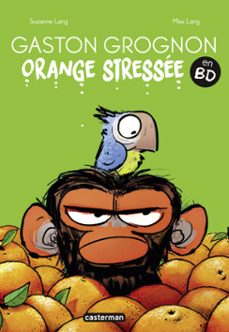 gaston grognon en bd - orange stressee (ebook)-suzanne lang-9782203244177