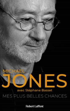 mes plus belles chances (ebook)-michael jones-stephane basset-9782221255377