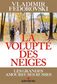la volupte des neiges (ebook)-vladimir fedorovski-9782226375377