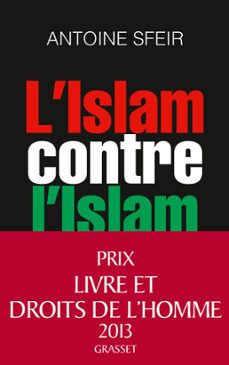 l'islam contre l'islam (ebook)-antoine sfeir-9782246804277
