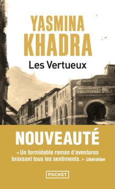 les vertueux-yasmina khadra-9782266332477